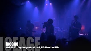 Iceage - Plead the Fifth - 2018-05-02 - Copenhagen Hotel Cecil, DK