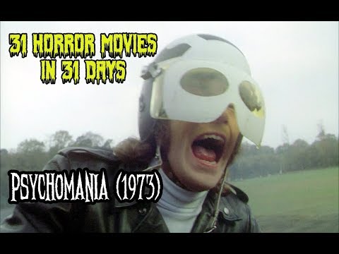 Psychomania (1973) - 31 Horror Movies in 31 Days