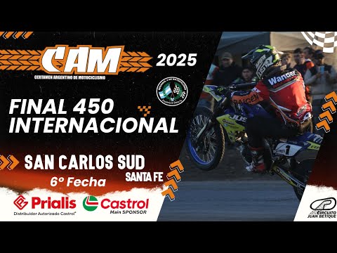 FINAL COMPLETA - 450cc Internacional - 6a Fecha - San Carlos Sud 2025