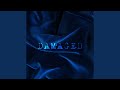Damaged