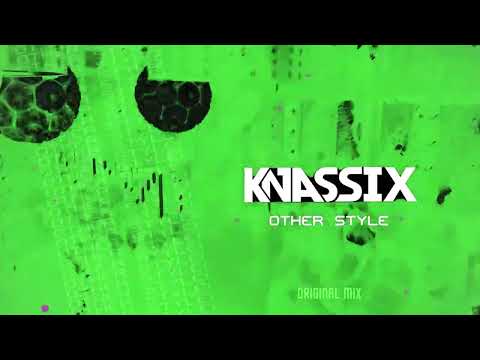 KNASSIX - OTHER STYLE (ORGINAL STYLE MIX)