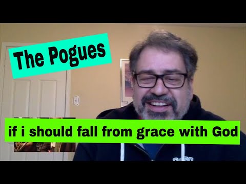 Canadian Reaction to FIRST TIME HEARING,The Pogues-if i should fall from grace with God,