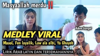 Download lagu MEDLEY SHOLAWAT MERDU VIRAL TERBARU‼️ MAOOL, FEN LAYALIK, LAW ALA ALBI, YA GHOYEB BESERTA LIRIK mp3 Download lagu MEDLEY SHOLAWAT MERDU VIRAL TERBARU‼️ MAOOL, FEN LAYALIK, LAW ALA ALBI, YA GHOYEB BESERTA LIRIK mp3