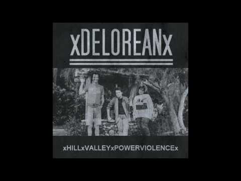 xDELOREANx - Hill Valley Powerviolence