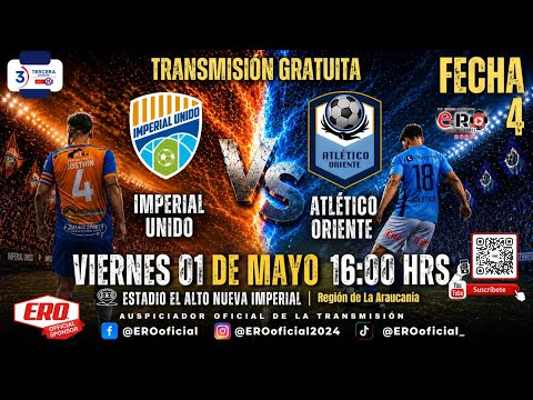 ⚽ Imperial Unido 🆚 Atlético Oriente | Fecha 4 | Tercera División A