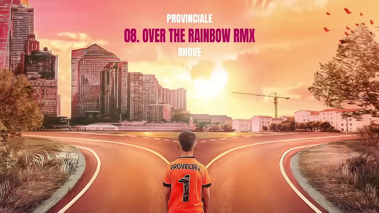 Watch Now Rhove - Over the Rainbow RMX Rhove - Over the Rainbow RMX