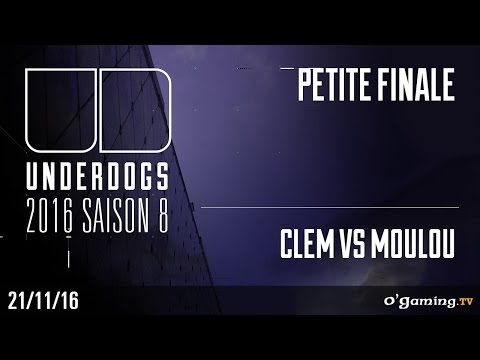 Clem vs MouLou TvT - Underdogs 2016 Saison 8 - Petite finale - Starcraft II
