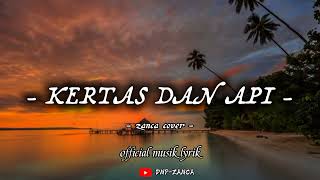 Download lagu Kertas Dan Api - Mansur s | cover zanca lirik lagu viral tiktok mp3