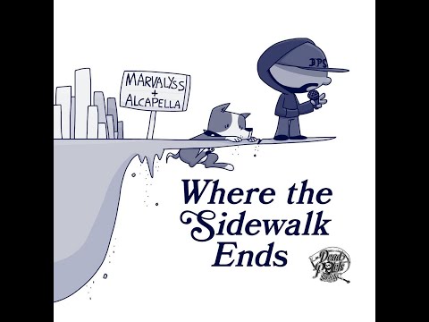 Check For A Record: Marvalyss x Alcapella - "Where The Sidewalk Ends"