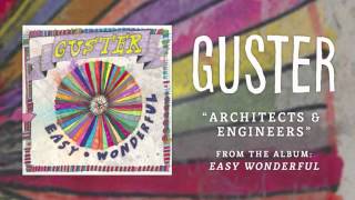 Guster - &quot;Architects &amp; Engineers&quot; [Best Quality]