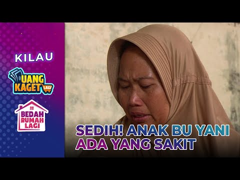 Anak Bu Yani Menderita Gangguan Saraf Motorik! - Kilau Uang Kaget & Bedah Rumah