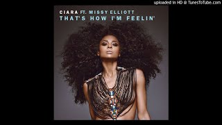 Ciara feat. Missy Elliott - That&#39;s How I&#39;m Feelin&#39; (Pitbull Removal Service by CHTRMX)