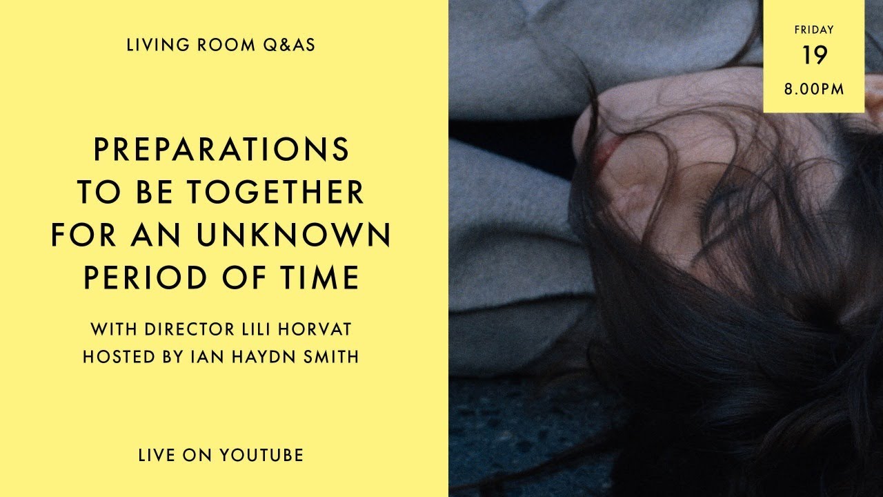LIVING ROOM Q&As: Preparations to be Together for an Unknown Period of Time Director Lili Horvát