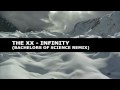 The XX - Infinity (Bachelors Of Science Drum n ...