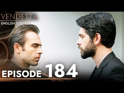 Vendetta - Episode 184 English Subtitled | Kan Cicekleri