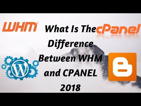 what is difference between whm and cpanel 2018