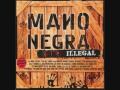 Mano Negra - Bring the fire (Kanjar'Oc )
