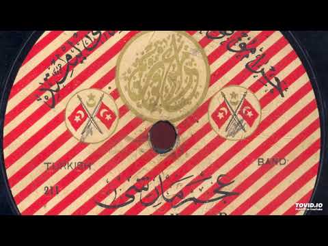 SALAM-E-SHAH ( Royal Salute )- Iran national anthem, recorded by Gramophone company in Istanbul 1910