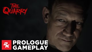 The Quarry | Official Prologue Gameplay | 2K