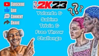 RelloDmvGaming LetsPlay : Nba 2k23 Yolanda & Sabine Fashion Trivia Answers Plus Free Throw Challenge