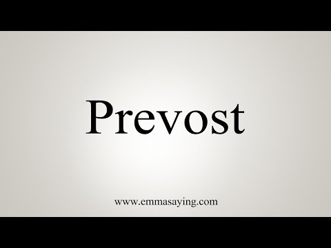 How To Say Prevost