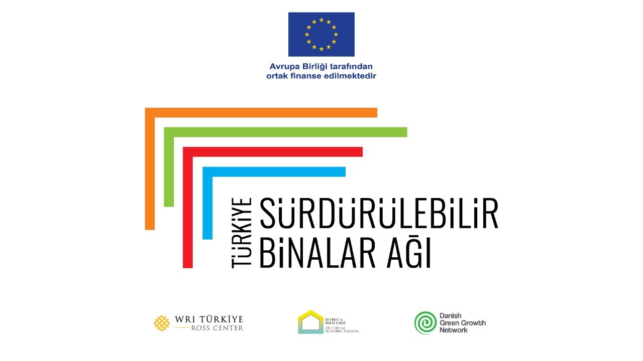 Türkiye Sürdürülebilir Binalar Ağı Tanıtım Toplantısı