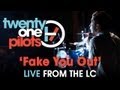 twenty one pilots: Live from The LC "Fake You Out ...