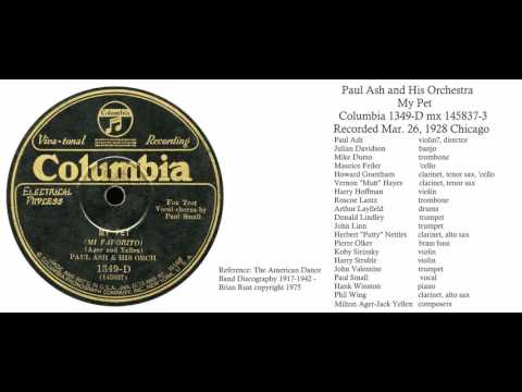 My Pet - Paul Ash and His Orchestra