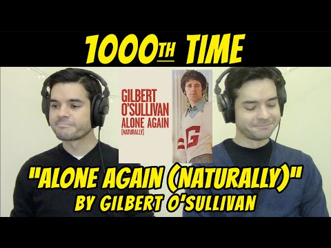 Alone Again (Naturally) - Gilbert O'Sullivan | TWINS REACTION