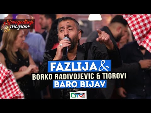 FAZLIJA - BARO BIJAV | 2022 | UZIVO | (UZ ORK. BORKO RADIVOJEVIC & TIGROVI) NG | OTV VALENTINO