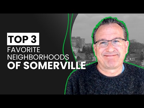 3 Favorite Neighborhoods in Somerville, Massachusetts | Living in Somerville, MA