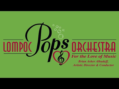 The King And I Overture (1956 Movie Version) | Lompoc Pops Orchestra