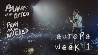 Panic! At The Disco - Pray For The Wicked Tour (Europe Week 1 Recap)