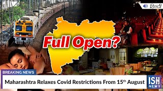 Maharashtra Relaxes Covid Restrictions From 15th August