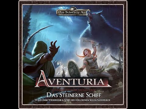 AVENTURIA - "Das Steinerne Schiff" - Überblick(Inhalt) und Kaufempfehlung