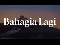 Bahagia Lagi Piche Kota Mix Lirik Nadhif Basalamah Dygta Kamasean Idgitaf Yoan