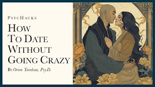 How to date without going crazy: walking the razor's edge