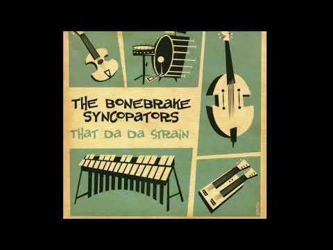Limehouse Blues - The Bonebrake Syncopators