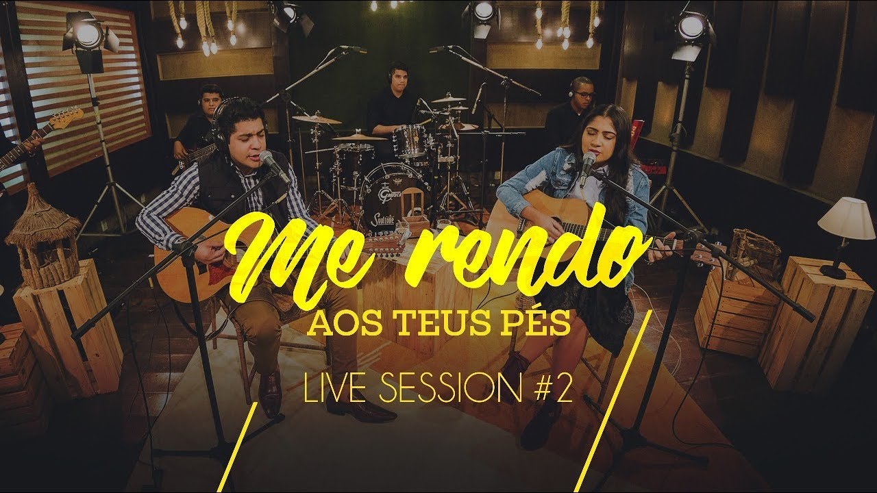 Canção e Louvor - Live Session II - Me Rendo aos Teus pés
