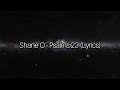 Shane O Psalms 23 Lyrics
