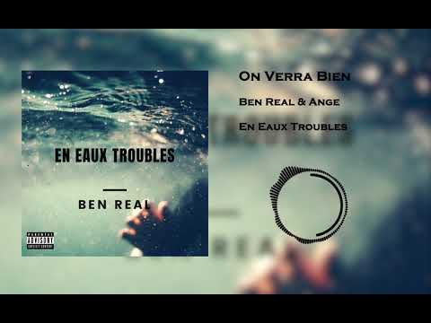 Ben Real - On Verra Bien Ft Palpalengua