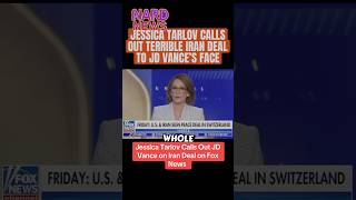 Jessica Tarlov Calls Out JD Vance on Iran Deal on Fox News #news #politics #iran #foxnews #trump