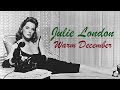 Julie London "Warm In December" 