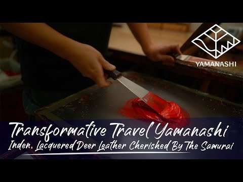 Transformative Travel Yamanashi: Inden, Lacquered Deer Leather Cherished By The Samurai