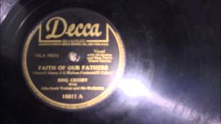 Faith Of Our Fathers - Bing Crosby