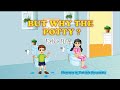 But Why The Potty