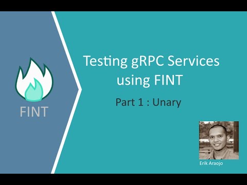 Testing gRPC Services using Fint (Part 1 : Unary)