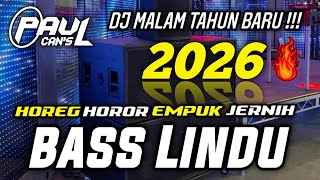 Download lagu DJ CEK SOUND MALAM TAHUN BARU 2026 BASS LINDU HOREG HOROR | PAUL CANS mp3 Download lagu DJ CEK SOUND MALAM TAHUN BARU 2026 BASS LINDU HOREG HOROR | PAUL CANS mp3