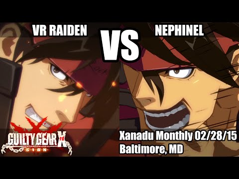 022815 - VR Raiden vs Nephinel, GGXrd Xanadu Monthly, Baltimore MD
