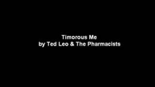 Timorous Me - Ted Leo &amp; The Pharmacists